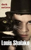 Cover of Dark Satires by Louis Shalako / Louis Bertrand Shalako