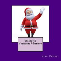 Theodore's Christmas Adventure