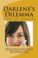 Cover of Darlene's Dilemma: And Other Short Stories by Michaelangelo Rodriguez
