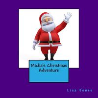 Micha's Christmas Adventure