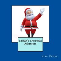Roman's Christmas Adventure