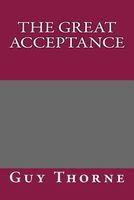 The Great Acceptance