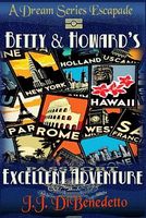 Betty and Howard's Excellent Adventure