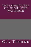 The Adventures of Ulysses the Wanderer