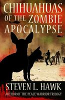 Chihuahuas of the Zombie Apocalypse