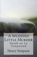 Cover of A Splendid Little Murder by Henry Simpson