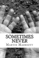 Cover of Sometimes Never by Martin Marriott
