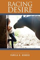 Cover of Racing Desire by Pamela H. Bender