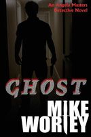 Cover of Ghost by Mike Worley