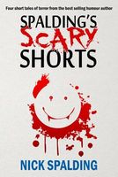 Spalding's Scary Shorts