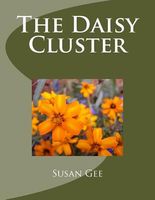 Cover of The Daisy Cluster by Susan Gee