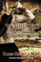 Warriors: Tales of Honor, Courage, and Loyalty...