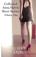 Cover of Collected Anna Harris Short Stories by Albert Iain