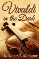Vivaldi in the Dark