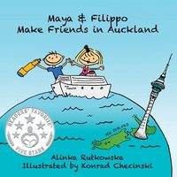Cover of Maya & Filippo Make Friends in Auckland by Alinka Rutkowska