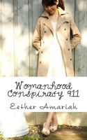 Womanhood Conspiracy 911