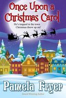 Cover of Once Upon a Christmas Carol by Pamela Fryer