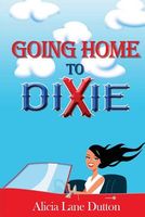 Going Home to Dixie