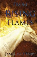 From Rising Flames