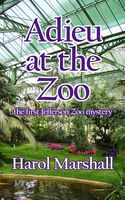 Cover of Adieu at the Zoo by Harol Marshall