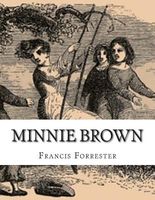 Cover of Minnie Brown by Francis Forrester