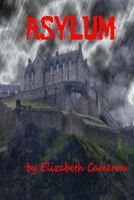 Cover of Asylum by Elizabeth Cameron