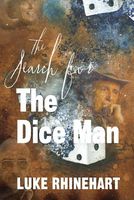 The Search for the Dice Man