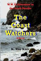 Cover of The Coast Watchers by K. Ray Katz