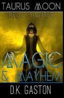 Taurus Moon: Magic & Mayhem
