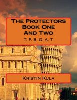 The Protectors Books One and Two