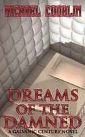 Cover of Dreams of the Damned by Michael Coorlim