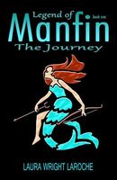 Cover of Legend of Manfin by Laura Wright Laroche