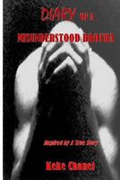 Cover of Diary of a Misunderstood Brotha by Keke Chanel