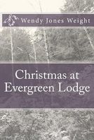Christmas at Evergreen Lodge