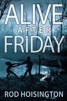 Alive After Friday
