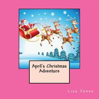 April's Christmas Adventure