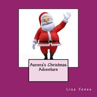 Aurora's Christmas Adventure