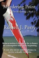 Cover of Murdering Point - The Returning Book 2 by Russell J. Perry