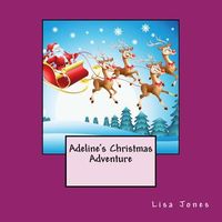 Adeline's Christmas Adventure