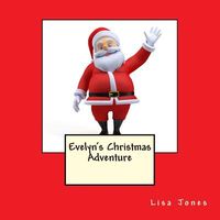 Evelyn's Christmas Adventure