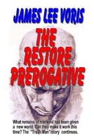 Cover of The Restore Prerogative by James Lee Voris