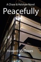Cover of Peacefully by Howard Mellowes