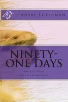 Cover of Ninety-One Days by Lindsay Luterman