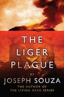 The Liger Plague