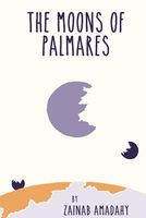 Cover of The Moons of Palmares by Zainab Amadahy