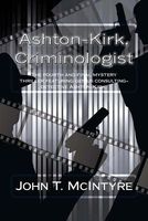 Ashton-Kirk, Criminologist