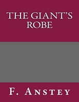 Cover of The Giant's Robe by F. Anstey