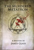 The Murdered Metatron