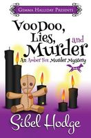 Voodoo, Lies, and Murder