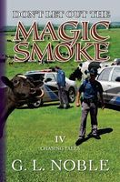 Cover of Don't Let Out the Magic Smoke by G.L. Noble